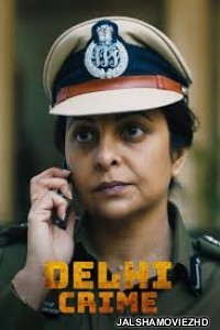 Delhi Crime (2019) Hindi Web Series Netflix