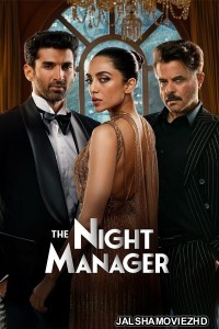 The Night Manager (2023) Hindi Web Series Hotstar Original